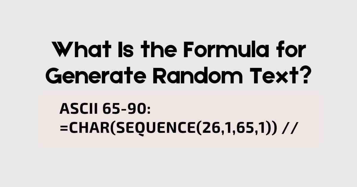 What Is the Formula for Generate Random Text?