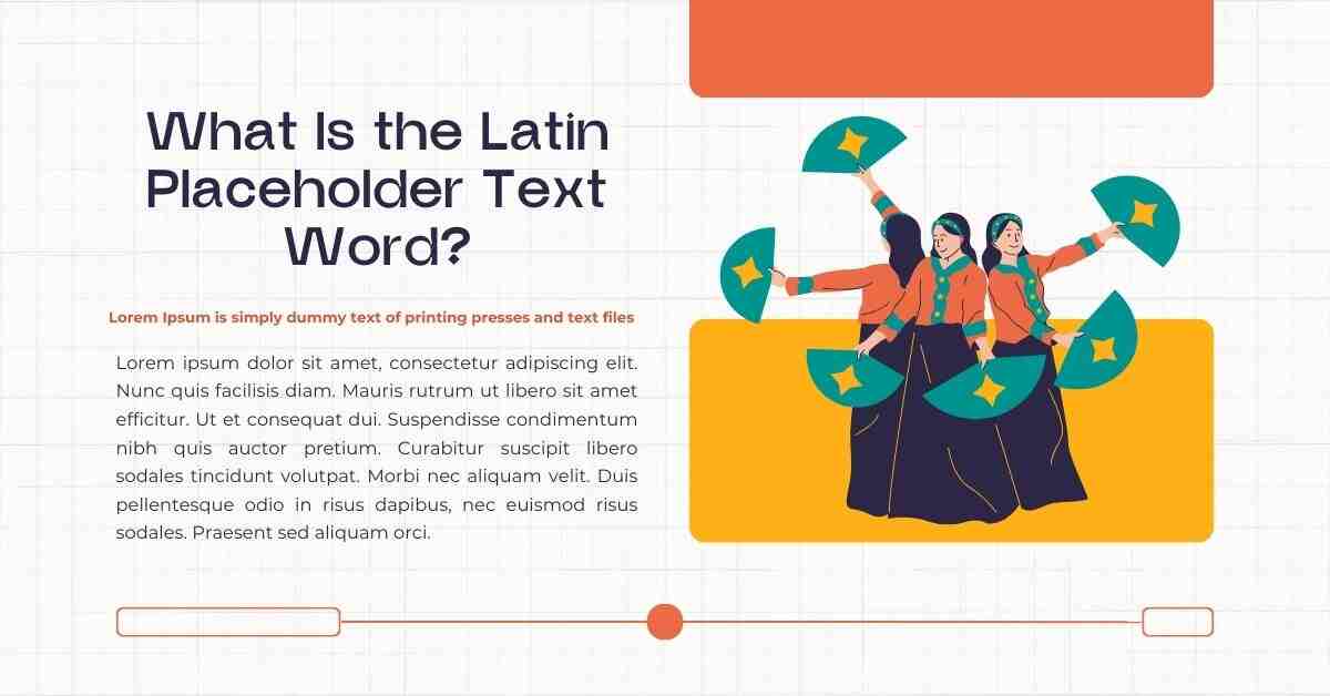 What Is the Latin Placeholder Text Word?