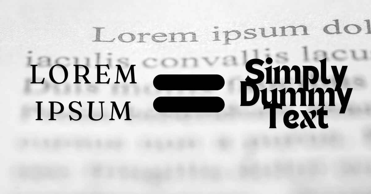 What Is the Meaning of Lorem Ipsum Is Simply Dummy Text?