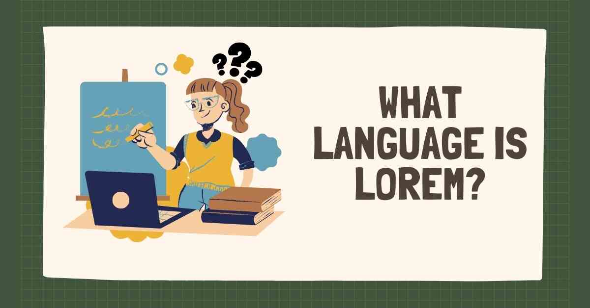 What Language Is Lorem?