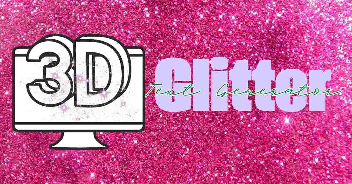 3d Glitter Text Generator