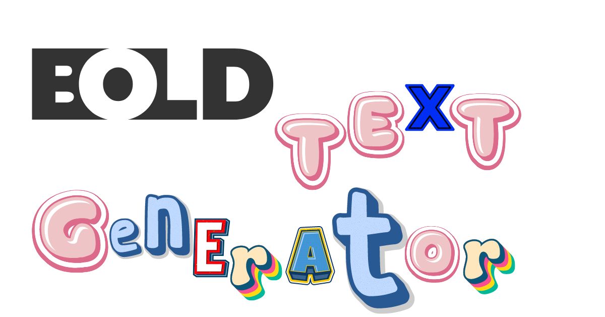 Bold Text Generator