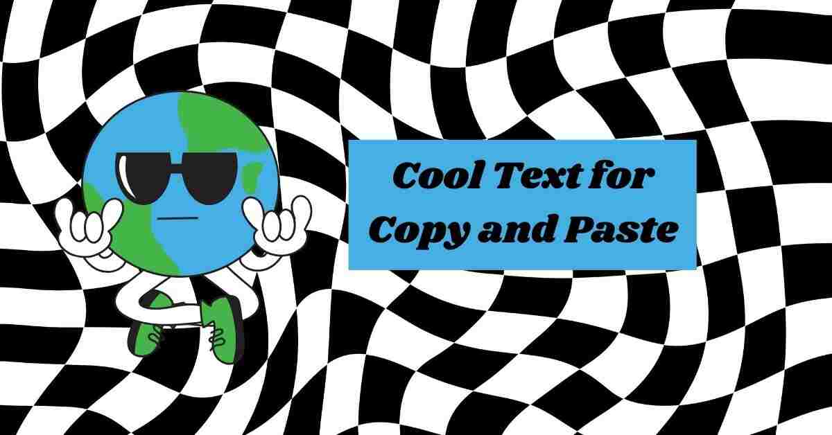 Cool Text for Copy and Paste