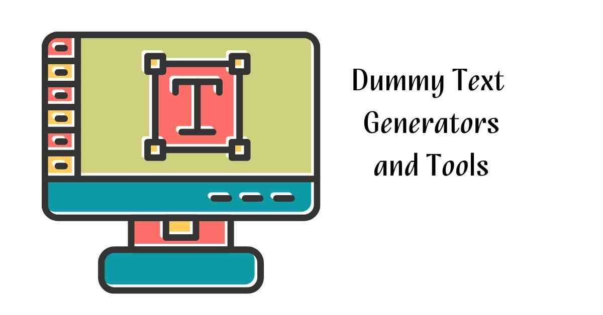 Dummy Text Generators and Tools