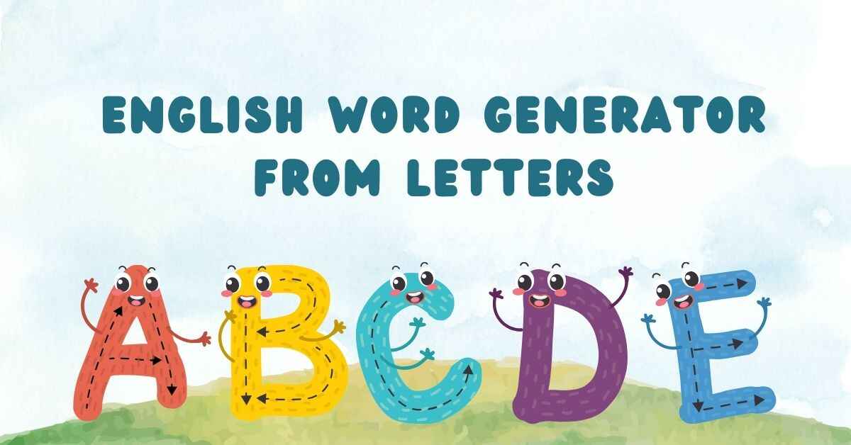 English Word Generator from Letters