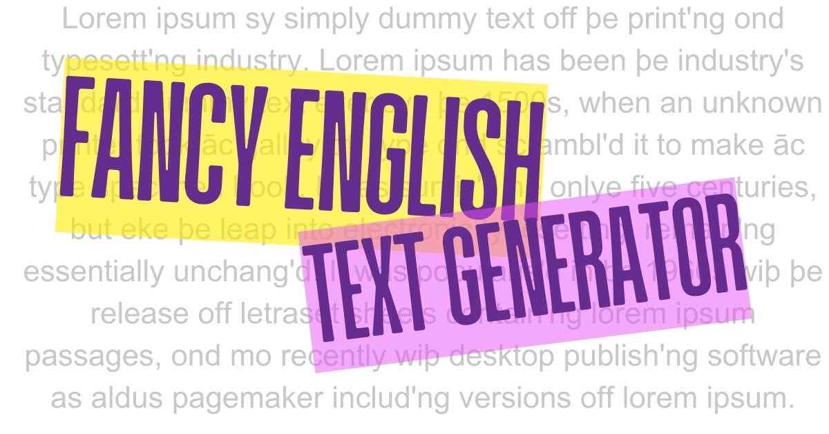 Fancy English Text Generator