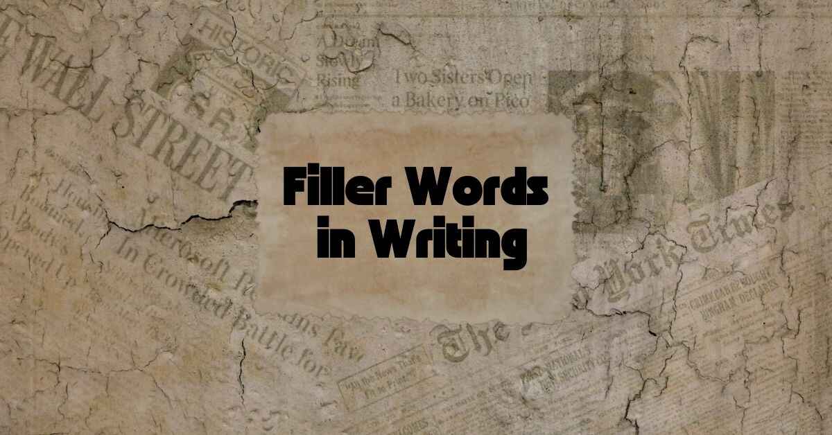 Filler Words in Writing