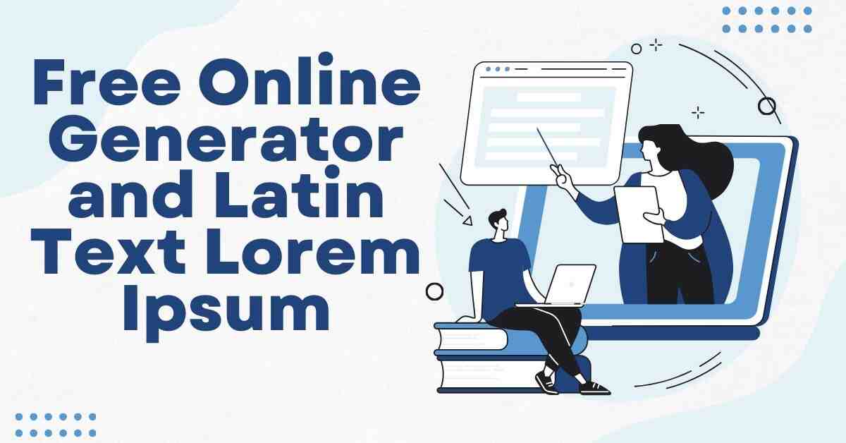 Free Online Generator and Latin Text Lorem Ipsum