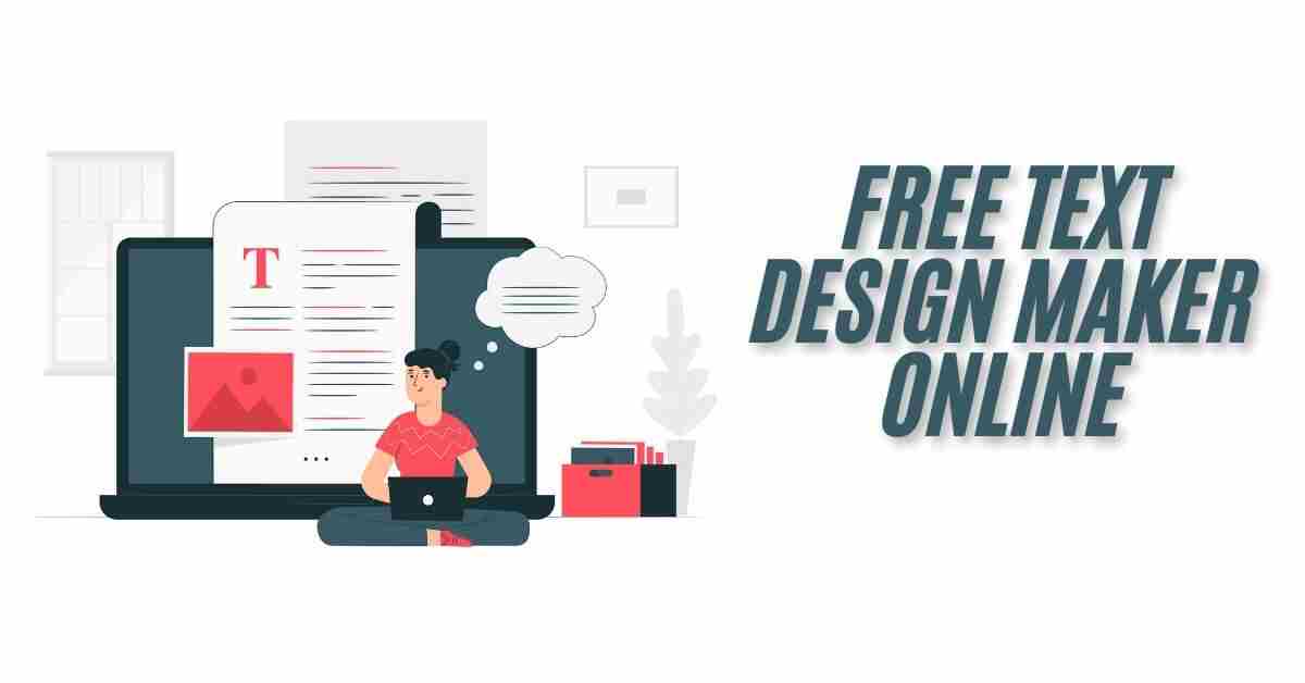 Free Text Design Maker Online