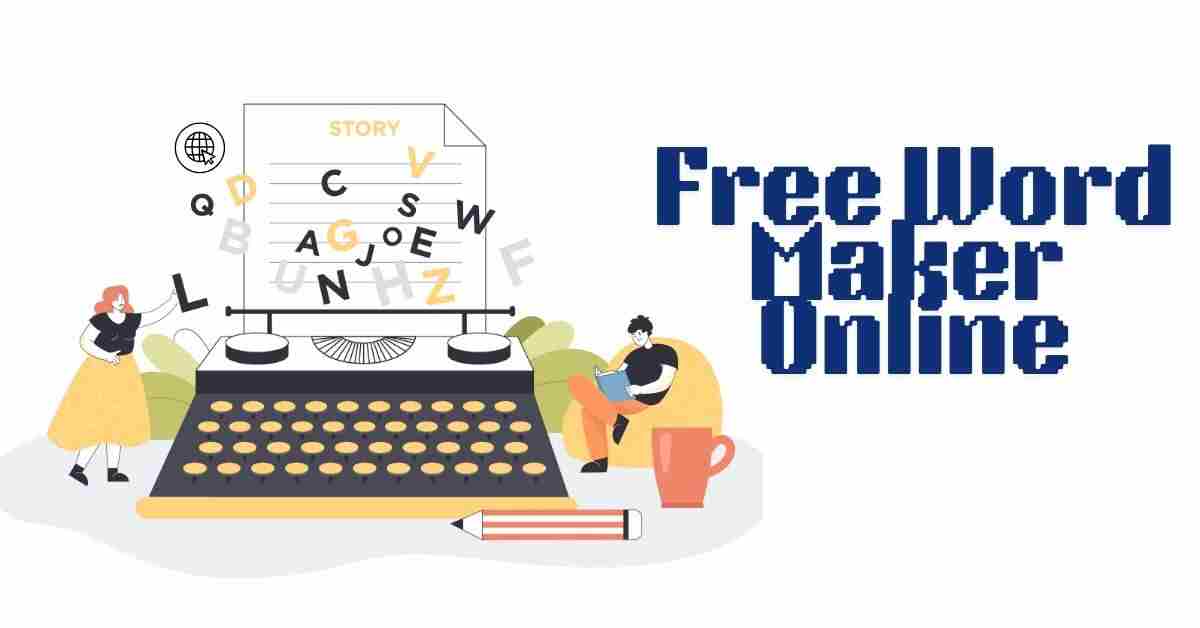 Free Word Maker Online