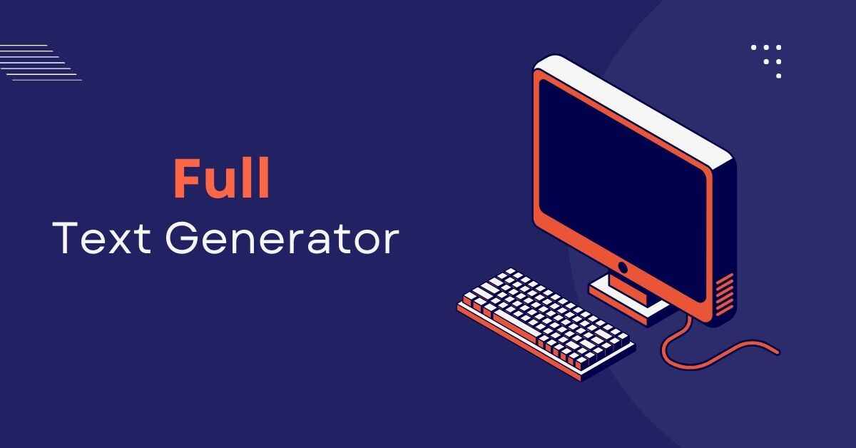 Full Text Generator