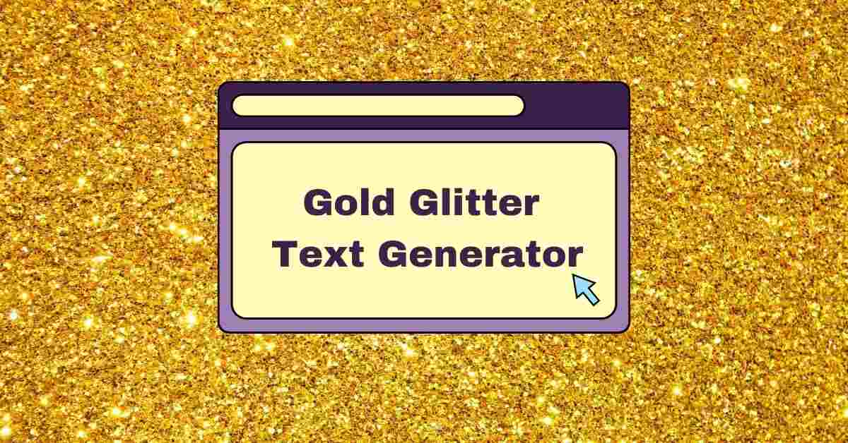 Gold Glitter Text Generator