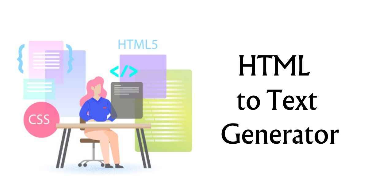 Html to Text Generator