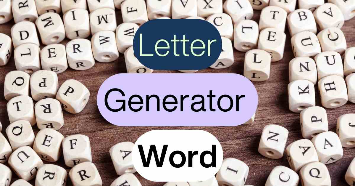 Letter Generator Word