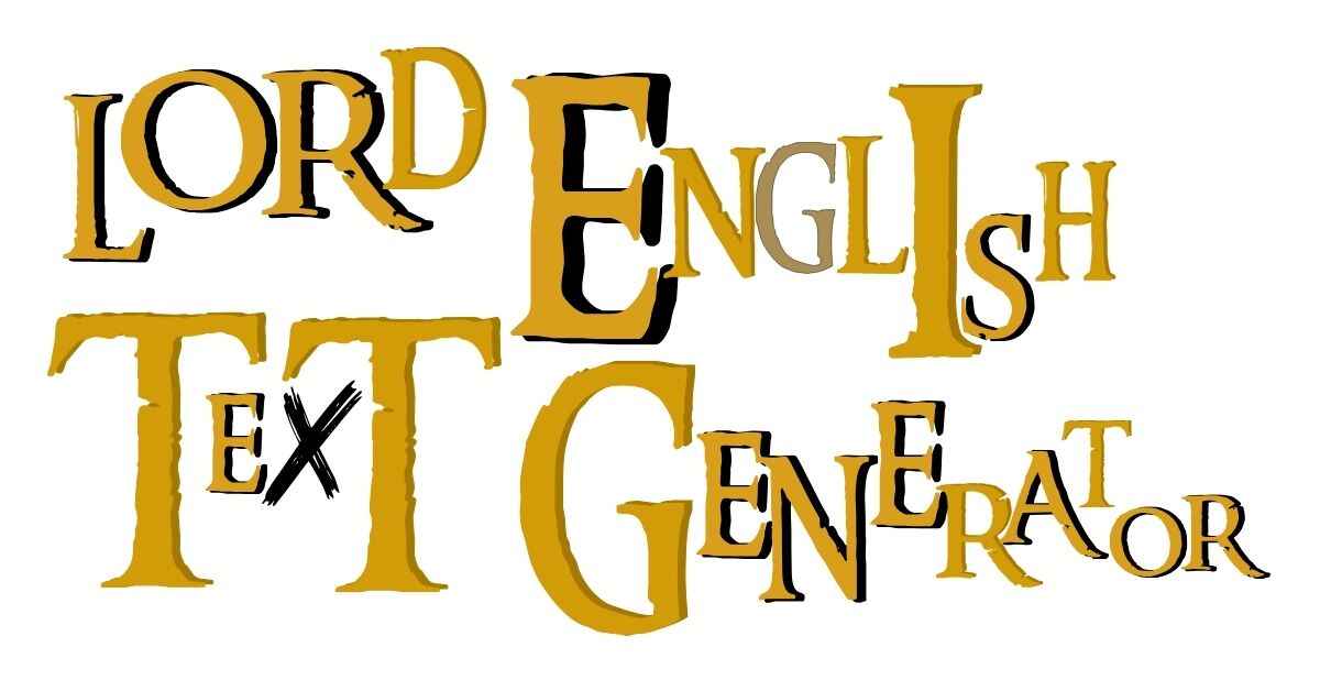 Lord English Text Generator