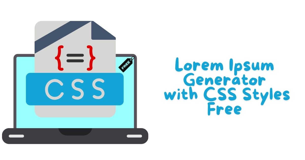 Lorem Ipsum Generator with CSS Styles Free