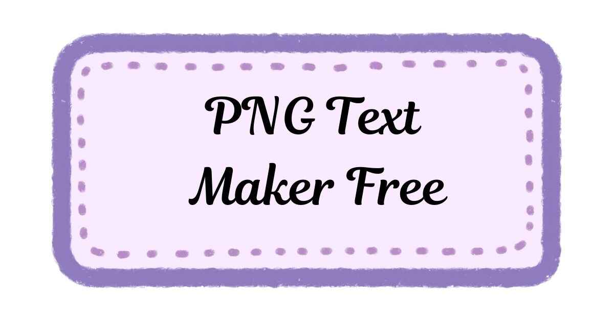 PNG Text Maker Free