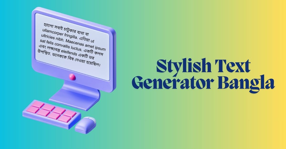 Stylish Text Generator Bangla