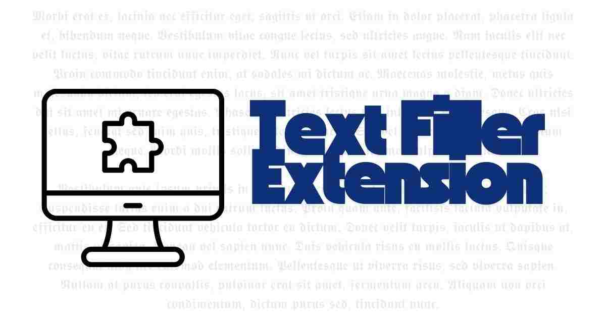 Text Filler Extension