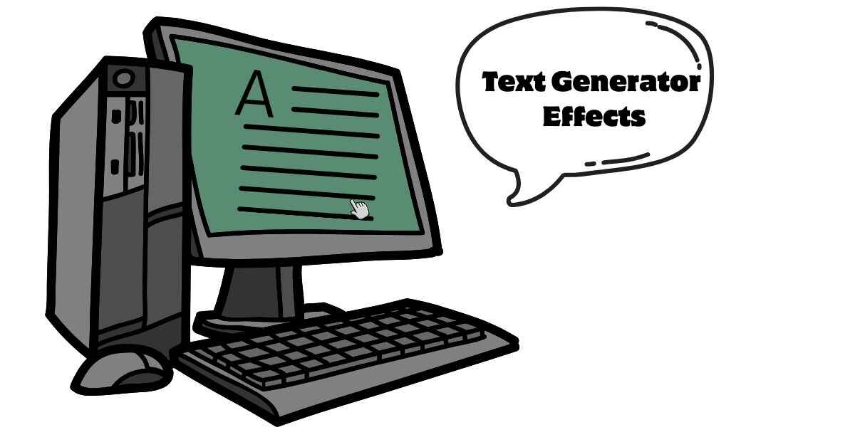 Text Generator Effects