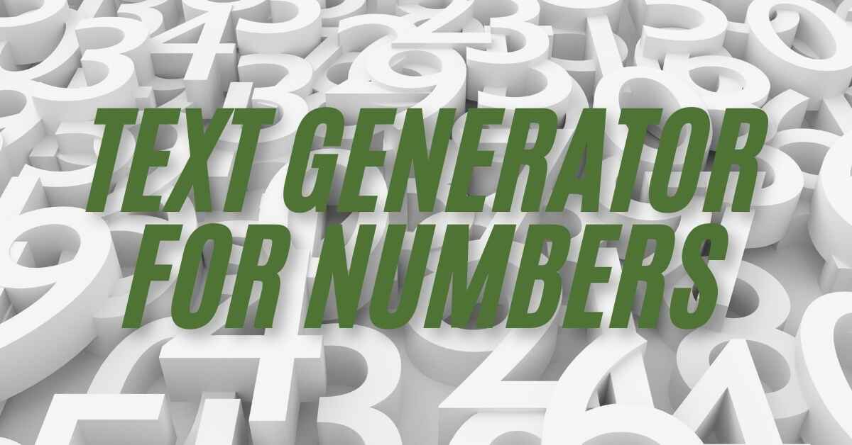 Text Generator for Numbers