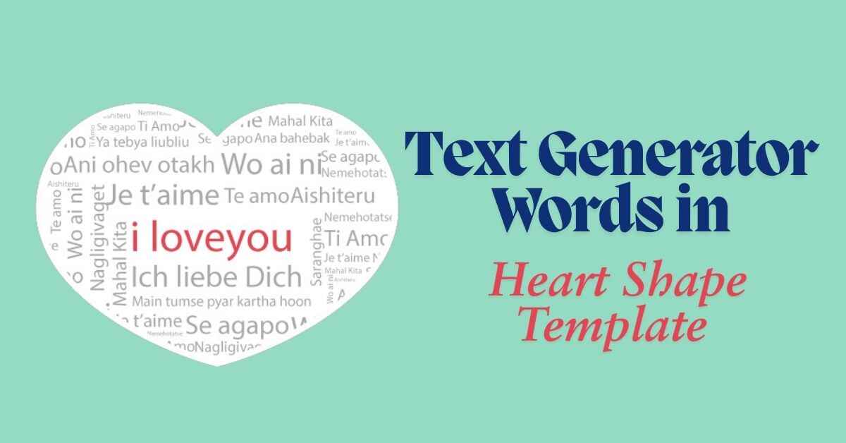 Text Generator Words in Heart Shape Template