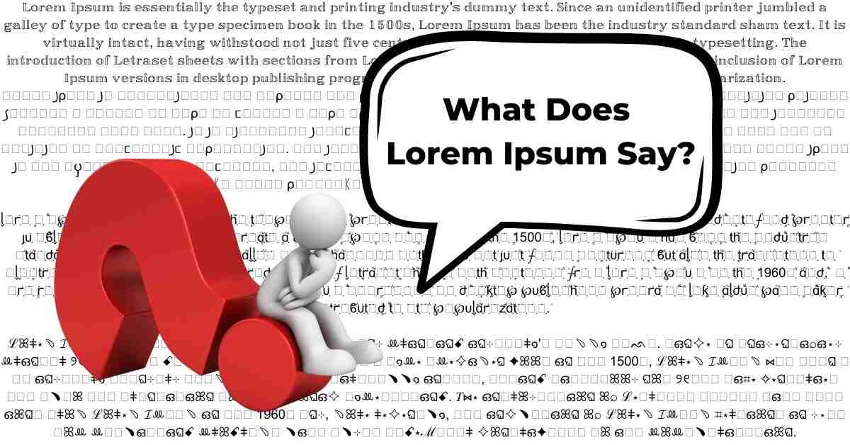 What Does Lorem Ipsum Say?