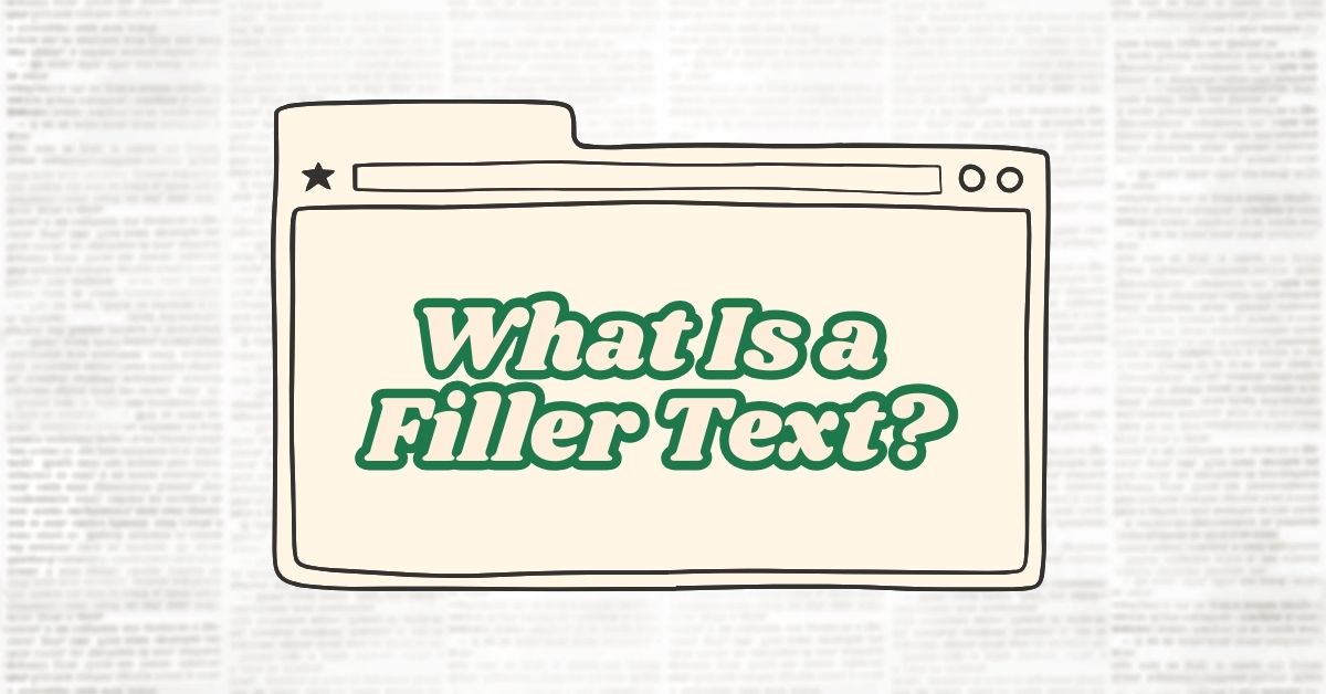 What Is a Filler Text?