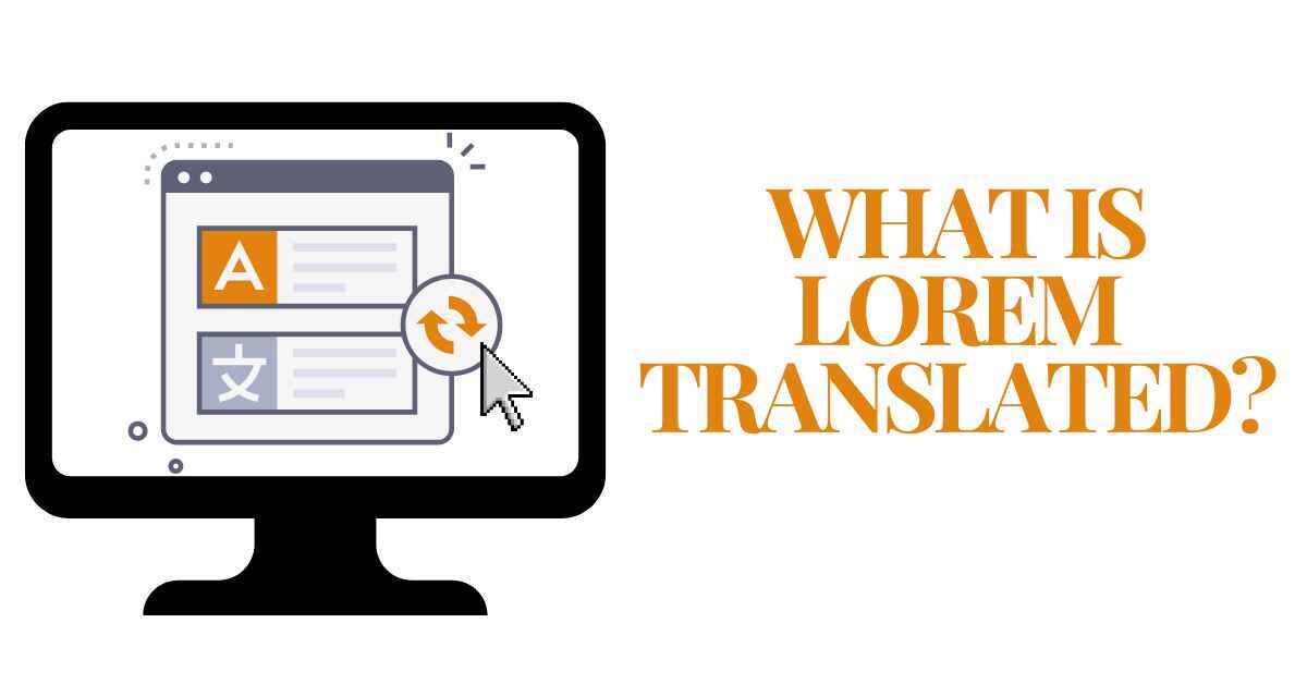 What Is Lorem Translated?