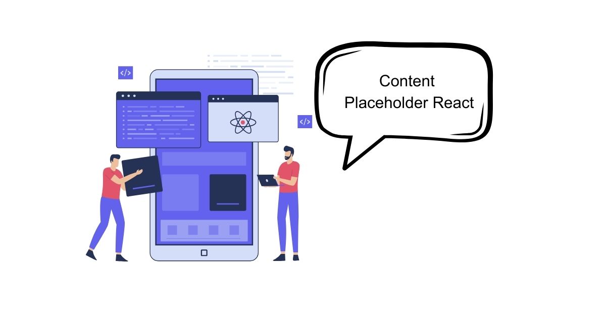 Content Placeholder React