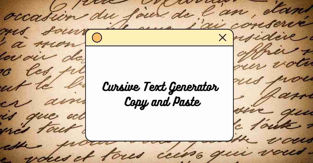 Cursive Text Generator Copy and Paste