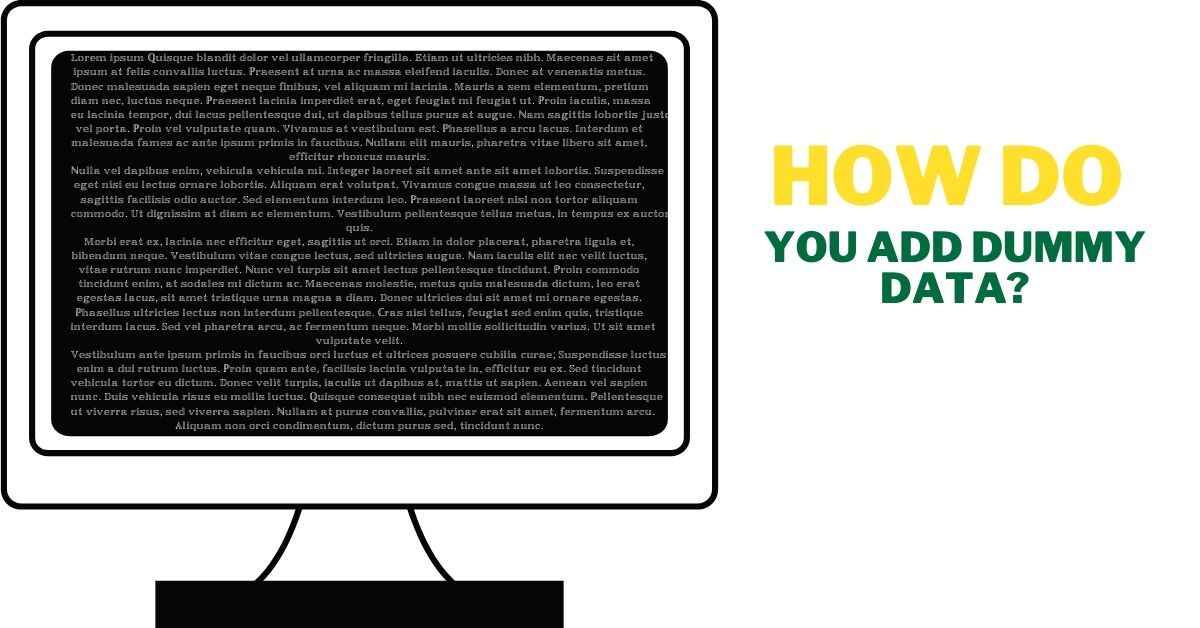 How Do You Add Dummy Data?