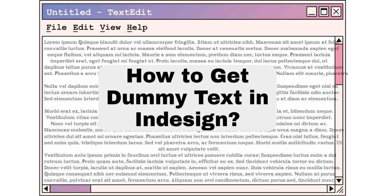 How to Get Dummy Text in Indesign?