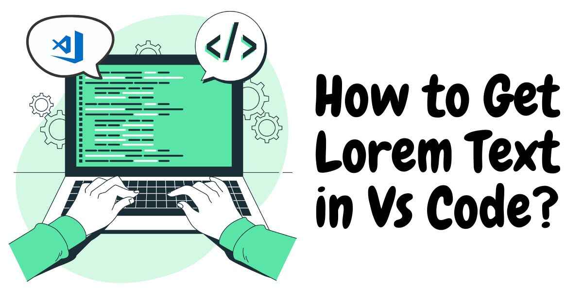 How to Get Lorem Text in Vs Code?