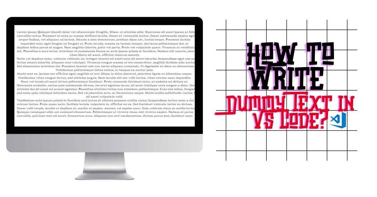 How to Write Dummy Text in Vs Code?