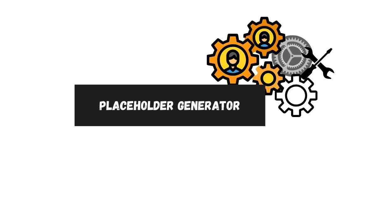 Placeholder Generator