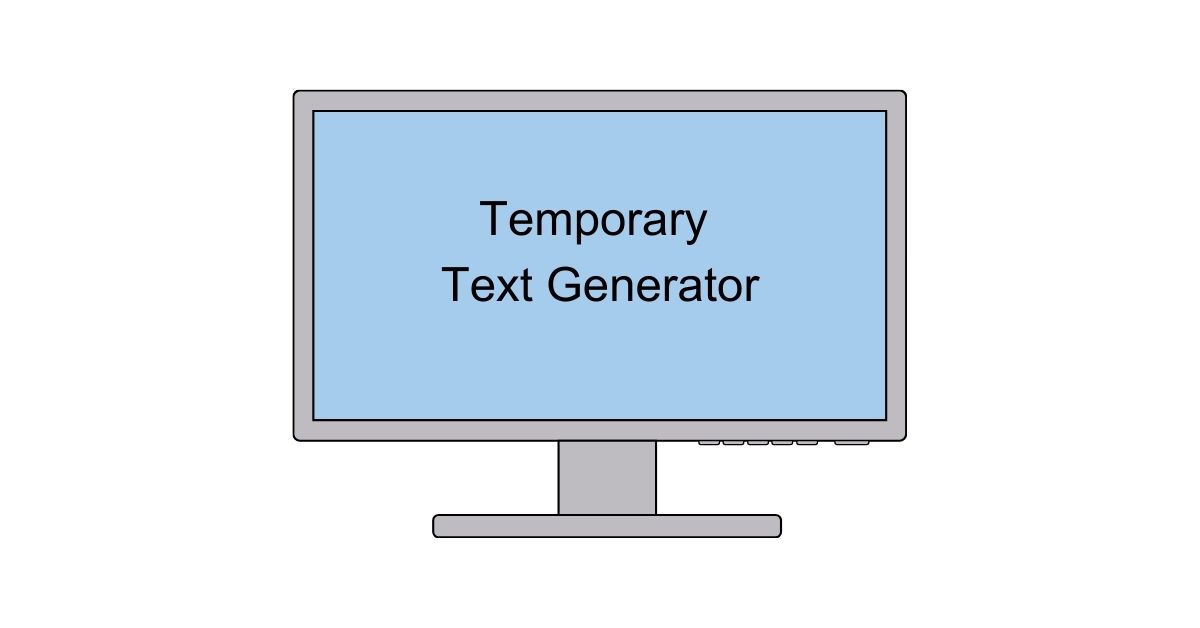 Temporary Text Generator