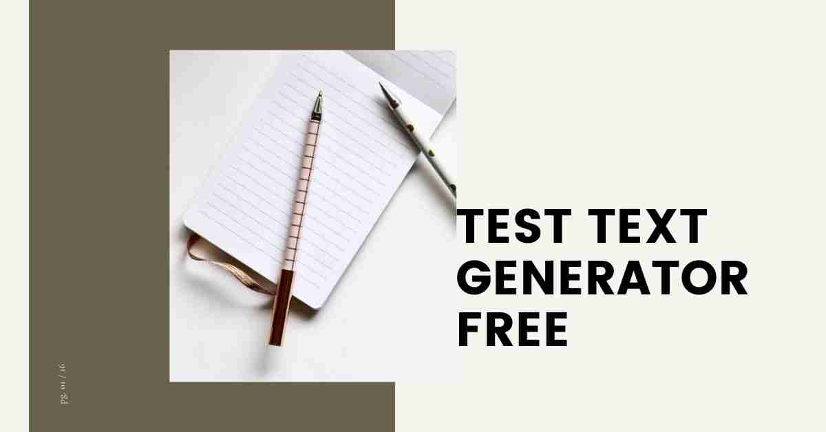 Test Text Generator Free