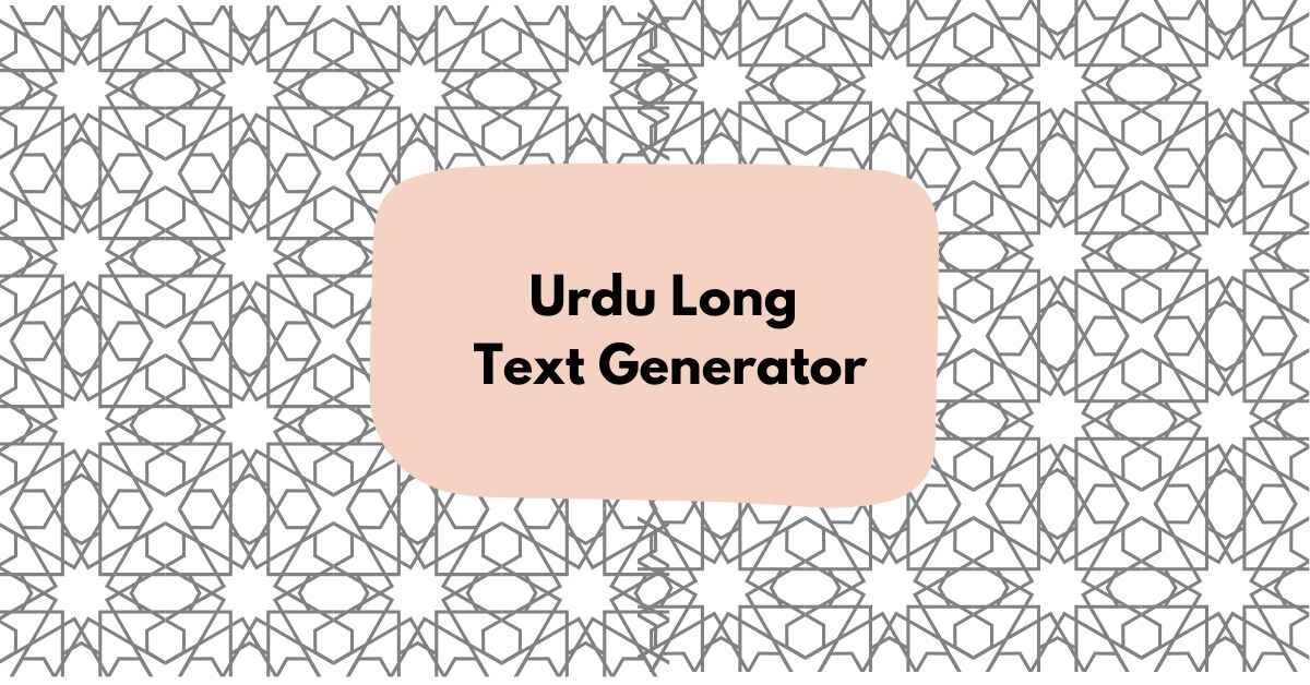 Urdu Long Text Generator