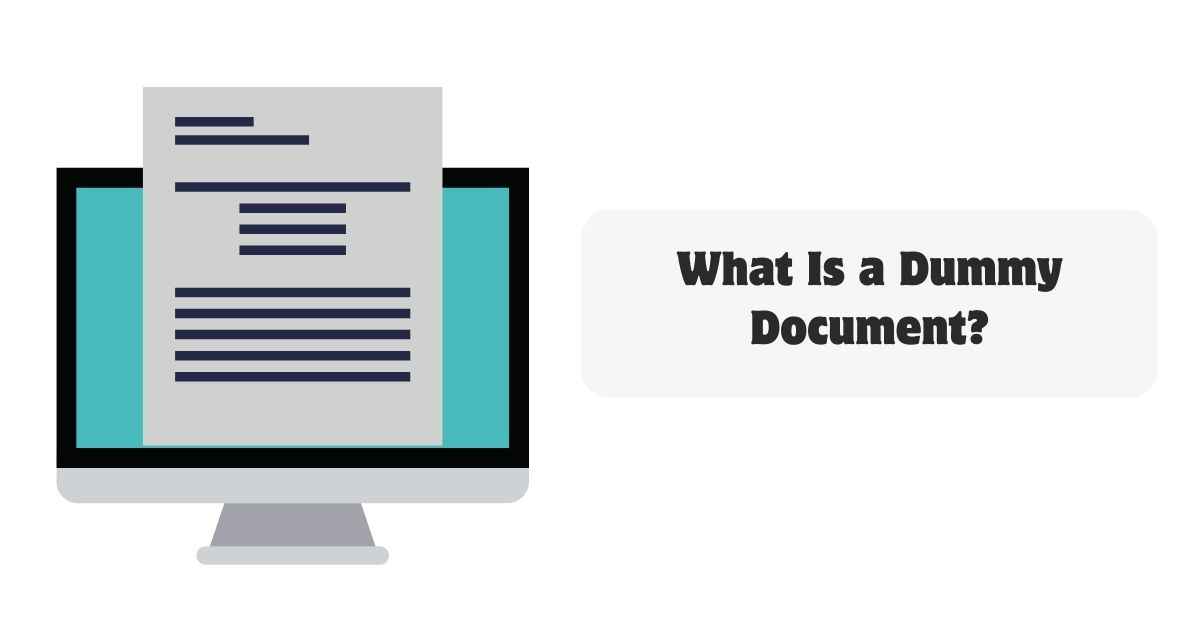 What Is a Dummy Document?