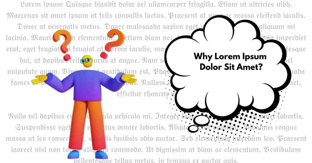 Why Lorem Ipsum Dolor Sit Amet