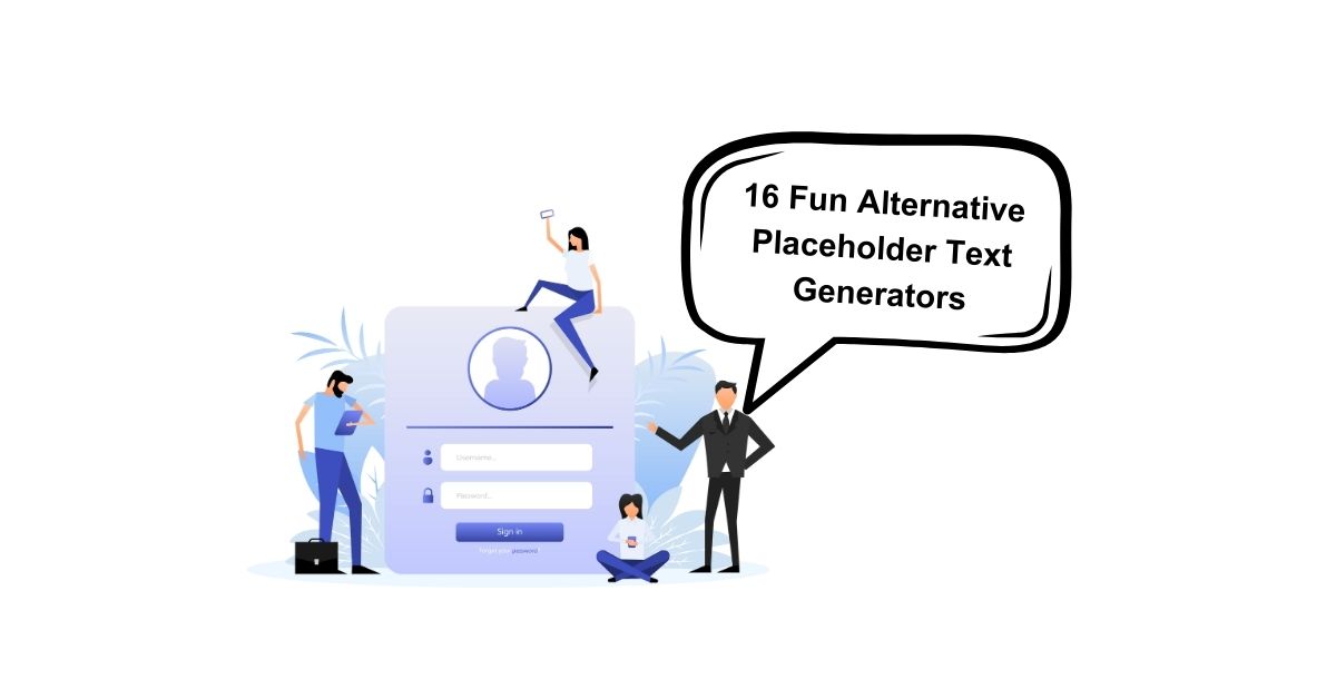 16 Fun Alternative Placeholder Text Generators