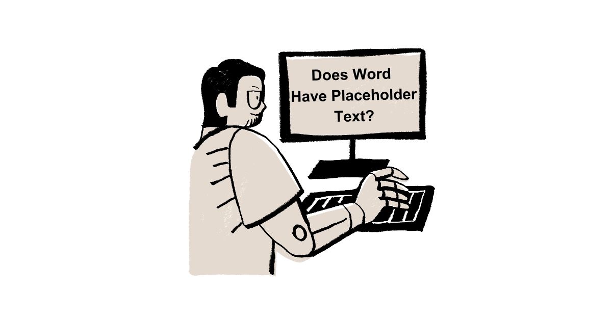 Does Word Have Placeholder Text?