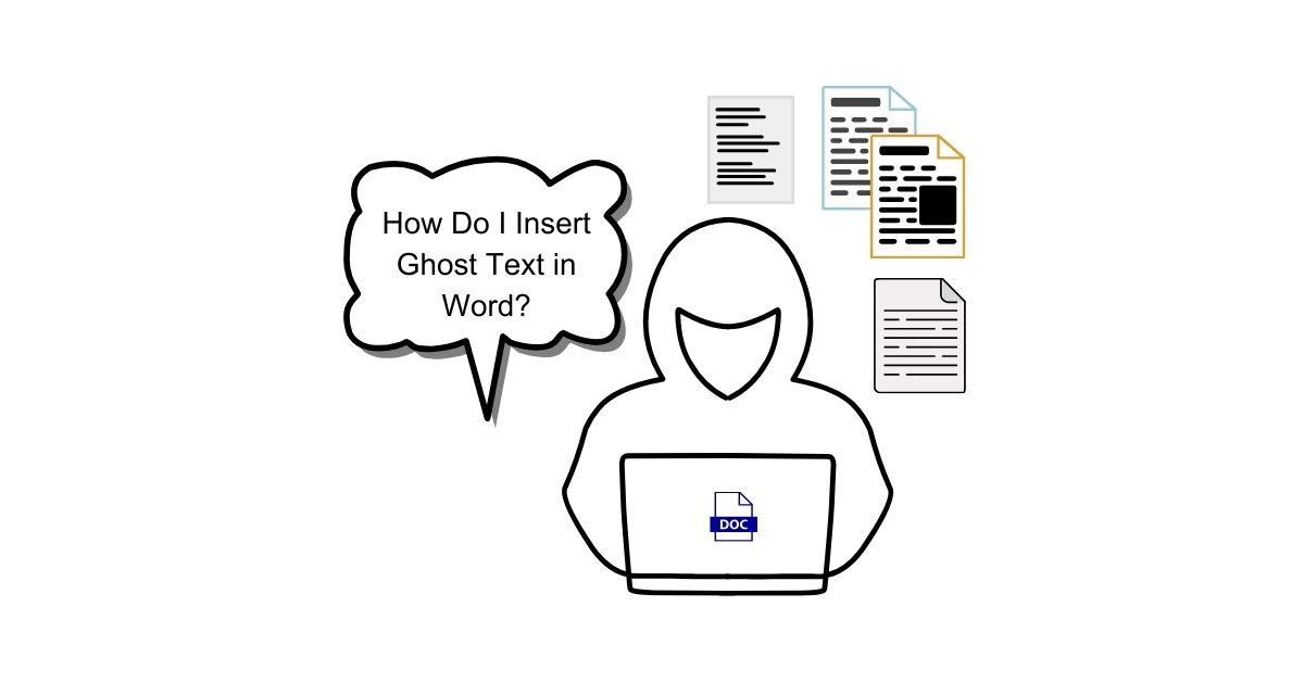 How Do I Insert Ghost Text in Word?
