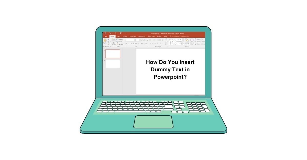 How Do You Insert Dummy Text in Powerpoint?
