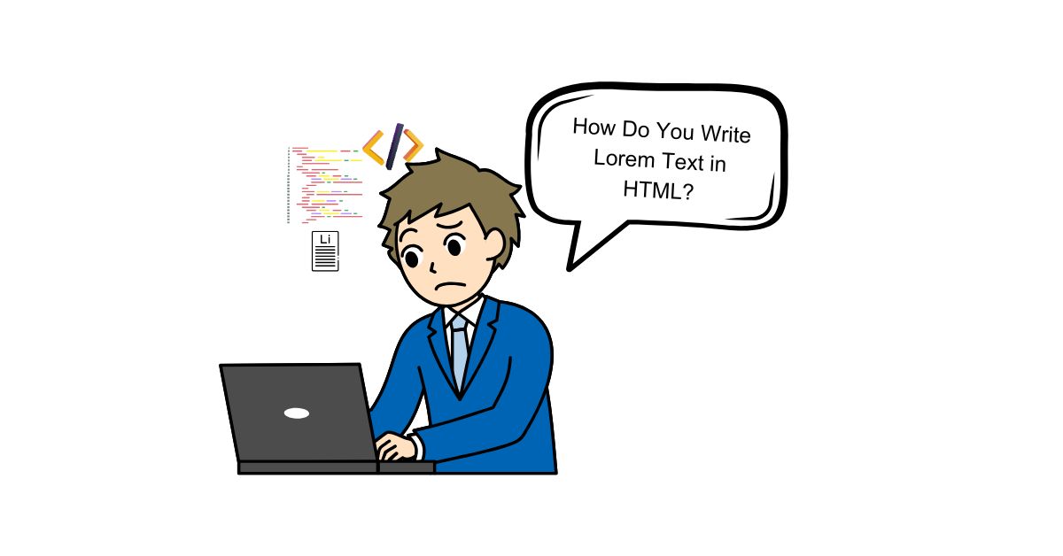 How Do You Write Lorem Text in Html?