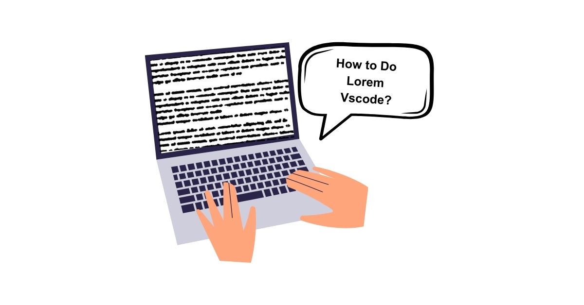 How to Do Lorem Vscode?