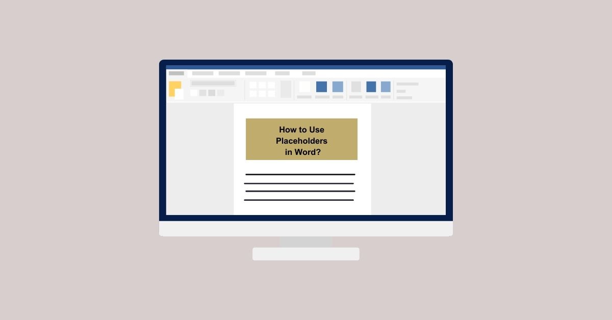 How to Use Placeholders in Word?