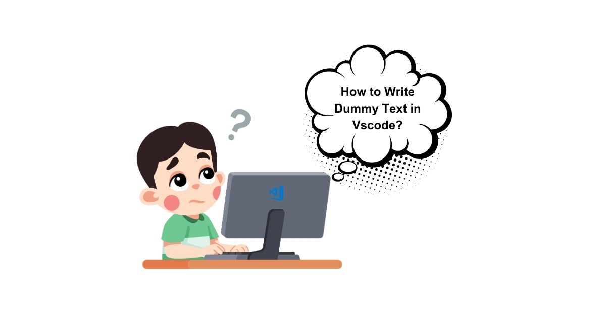 How to Write Dummy Text in Vscode?