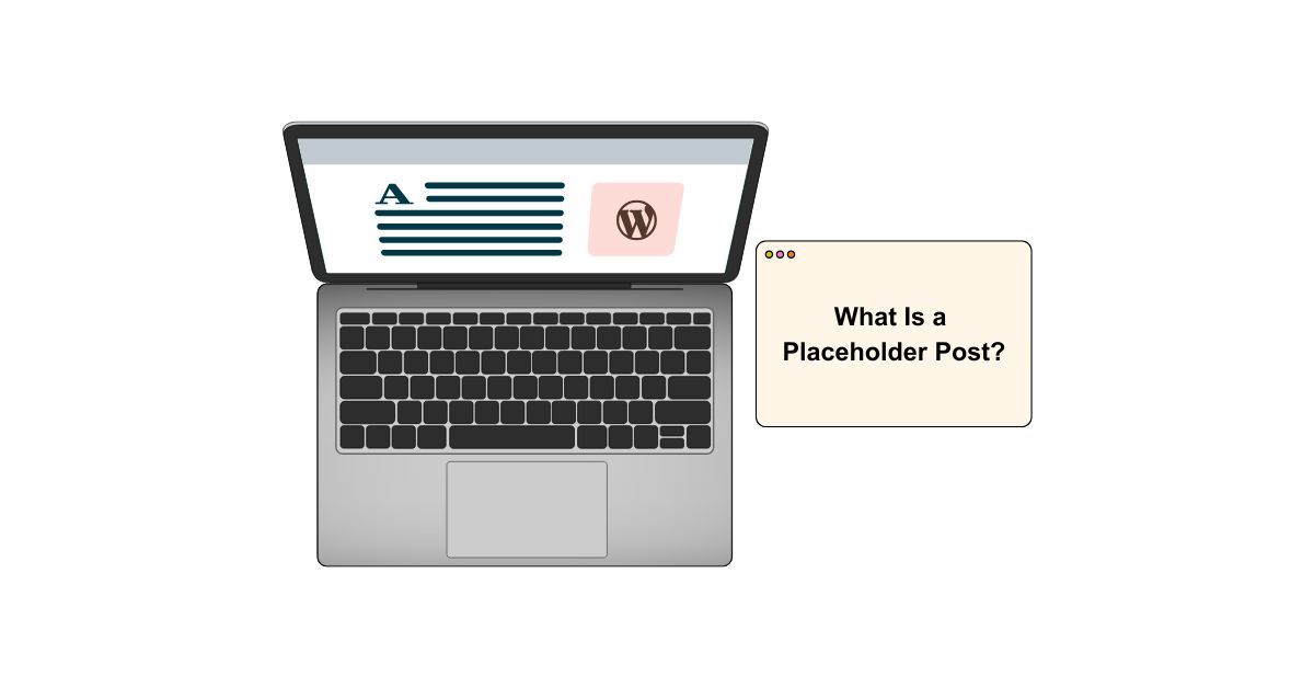 What Is a Placeholder Post?